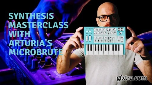 Skillshare Synthesis Masterclass with Arturia's MicroBrute TUTORiAL