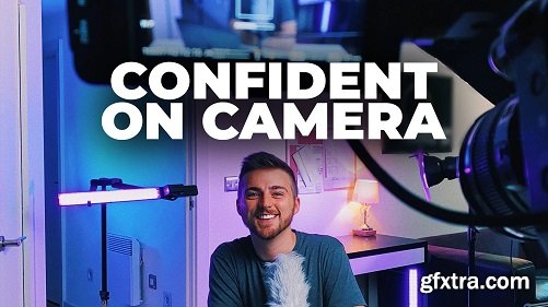 How to Be More Confident on Camera