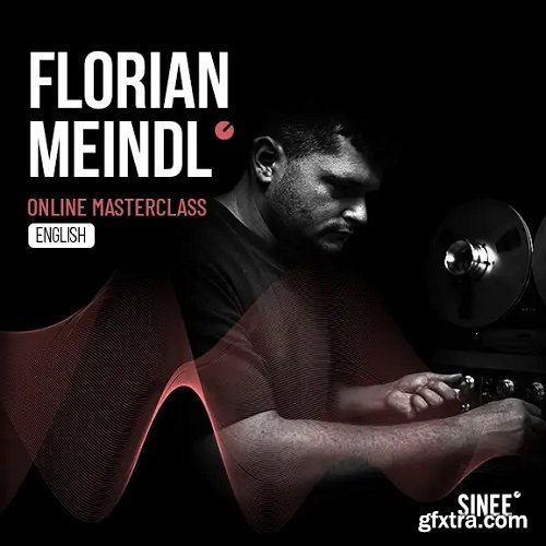 SINEE One Night in the Studio with Florian Meindl Online Masterclass TUTORiAL