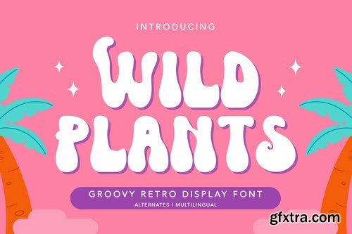 Wild Plants - Groovy Retro Display Font