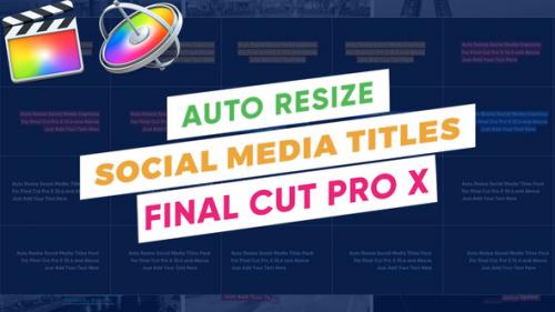 Videohive - AutoResize Social Media Titles FCPX - 38230667 - 38230667