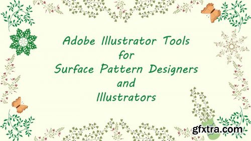 Adobe Illustrator Tools for Surface Pattern Designers and Illustrators