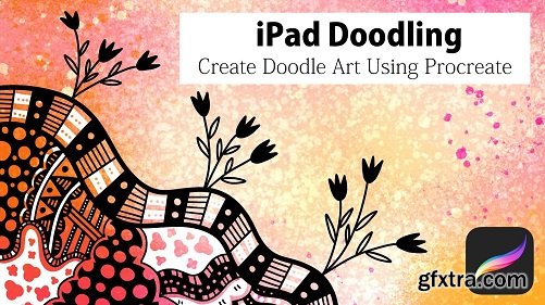 iPad Doodling: Create Doodle Art Using Procreate