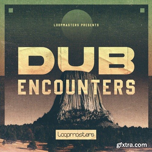 Loopmasters Dub Encounters MULTiFORMAT