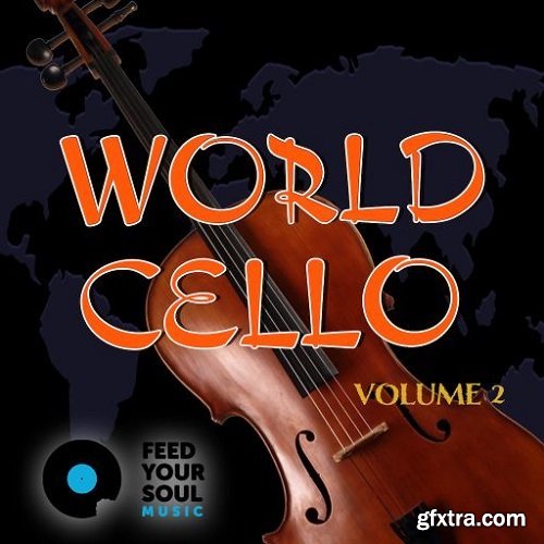 Feed Your Soul Music World Cello Vol 2 WAV