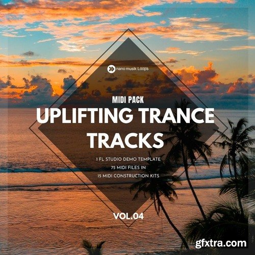 Nano Musik Loops Uplifting Trance Tracks Vol 4 WAV MIDI FLP Sylenth1 Spire