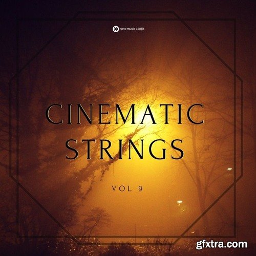 Nano Musik Loops Cinematic Strings Vol 9 WAV MIDI