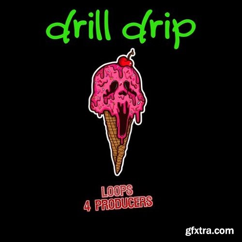 Loops 4 Producers Drill Drip WAV