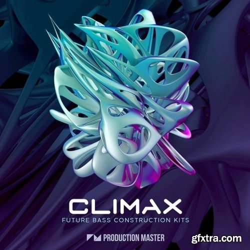 Production Master Climax Future Bass Construction Kits WAV