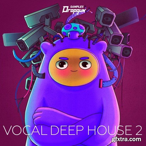 Dropgun Samples Vocal Deep House 2 WAV XFER RECORDS SERUM