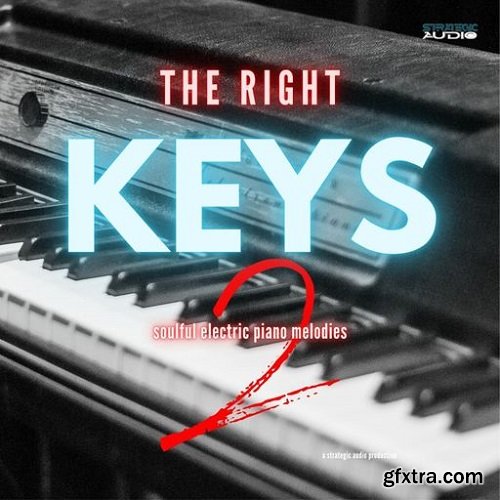 Strategic Audio The Right Keys 2: Soulful Electric Piano Melodies WAV