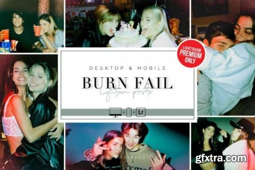 BURN FAIL - Lightroom Presets