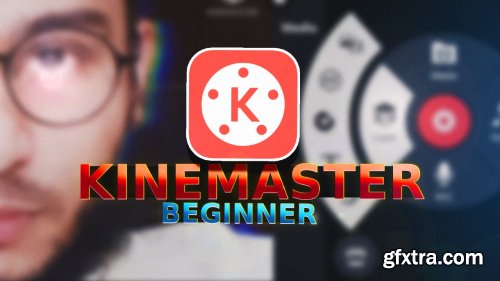  Kinemaster For Beginners - How to Edit Videos in Mobile