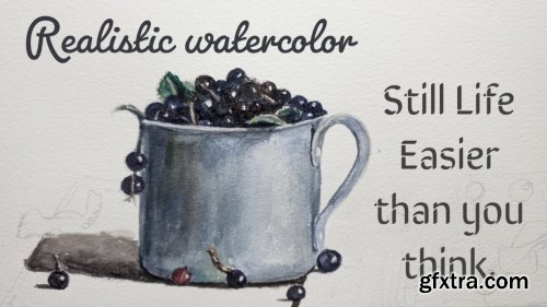  Realistic Watercolor Still Life Easy Tricks