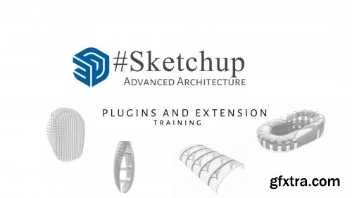  SketchUP Advanced Architecture Plugins