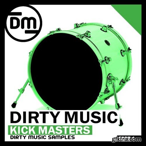 Dirty Music Kick Masters P.1 WAV