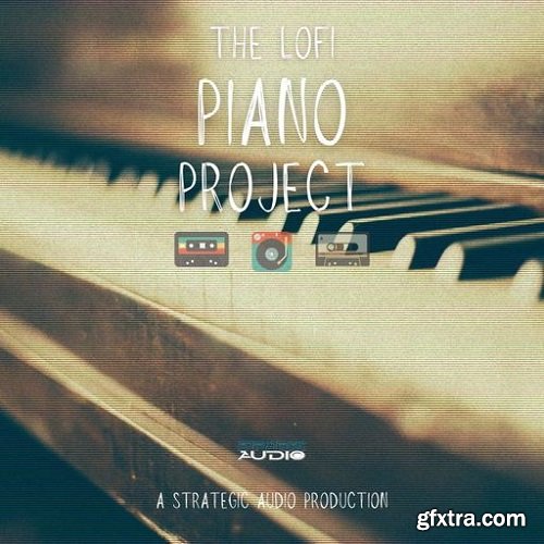 Strategic Audio The Lofi Piano Project WAV