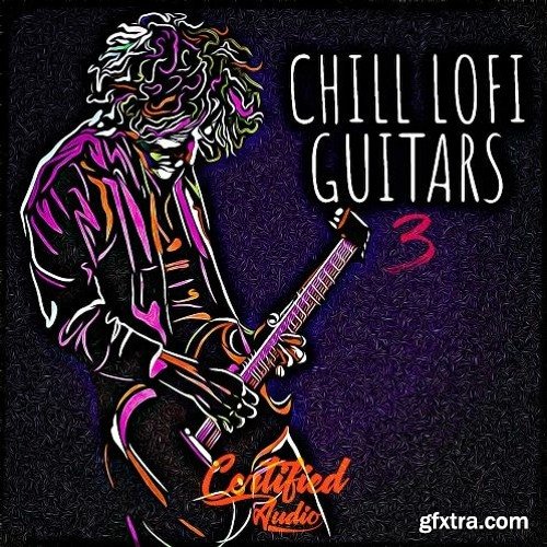 Certified Audio Chill Lo-Fi Guitars 3 WAV