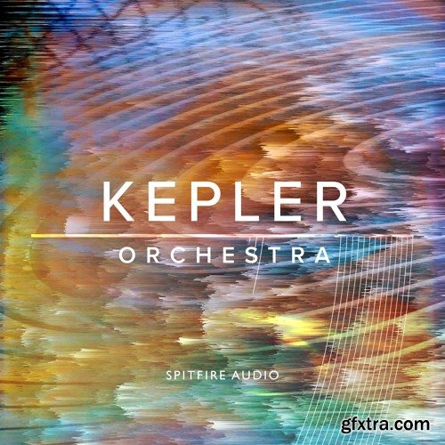Spitfire Audio Kepler Orchestra v1.0.1 KONTAKT PROPER-ViP