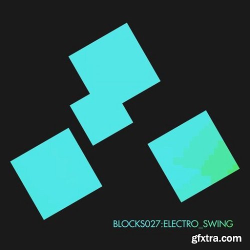 Xelon Digital Blocks 027 Electro Swing WAV