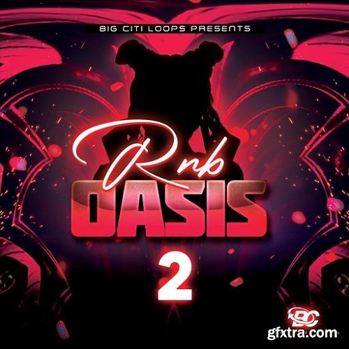 Big Citi Loops RnB Oasis 2 WAV