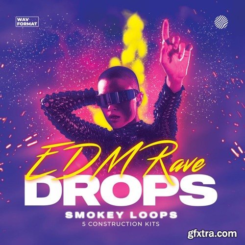 Smokey Loops EDM Rave Drops WAV