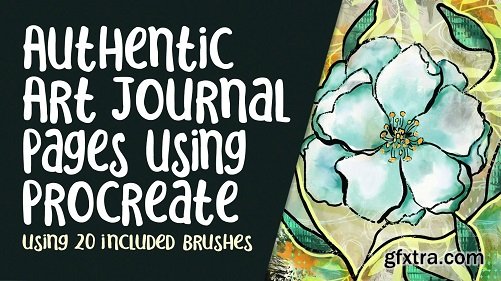 Create an Authentic Art Journal Page in Procreate - 20 Specialty Brushes Supplied and Bonus Assets