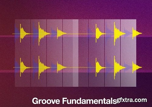 ProducerTech Groove Fundamentals TUTORiAL