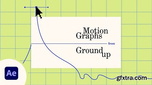 After Effects Motion Graphs from Ground Up