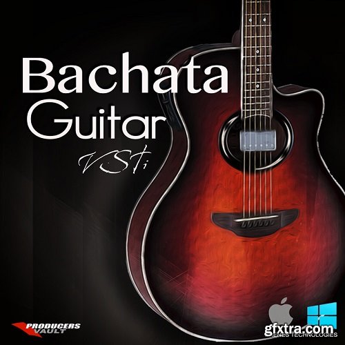 Producers Vault Bachata Guitar VSTi v2.5.6 macOS