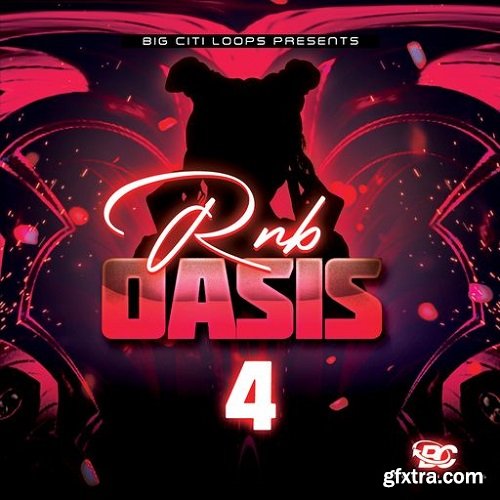 Big Citi Loops RnB Oasis 4 WAV