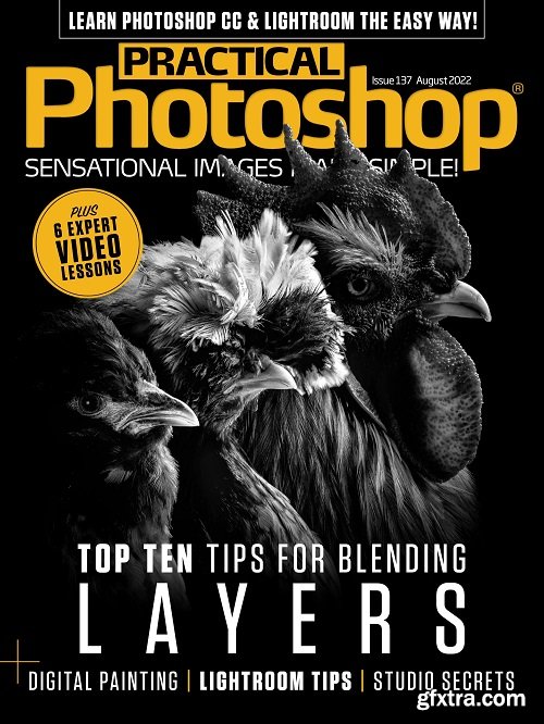 Practical Photoshop - Issue 137, August 2022