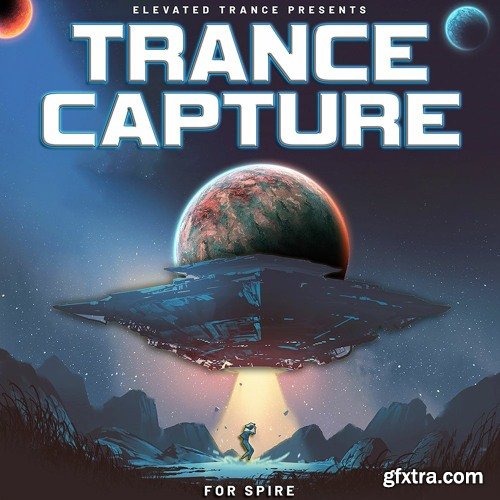 Elevated Trance Trance Capture For Spire WAV MIDI Spire FLP