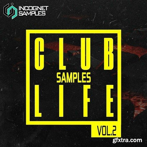 Incognet Samples Incognet Club Life Vol 2 WAV MIDI Serum Sylenth