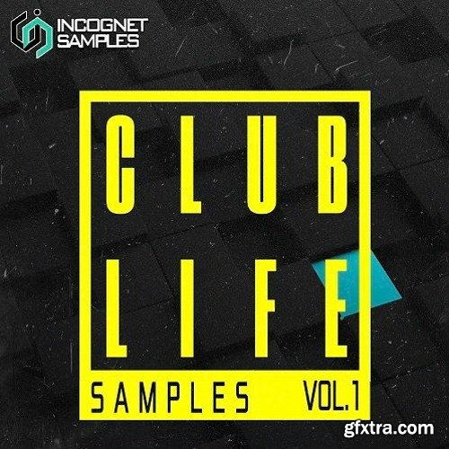 Incognet Samples Incognet Club Life Vol 1 WAV MIDI Serum Sylenth FLP