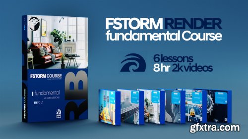 Fstorm Render Fundamental Course