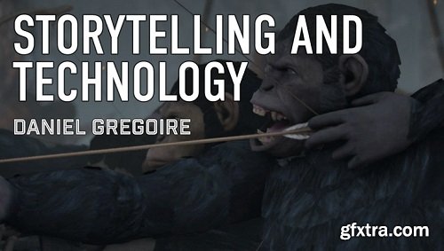 Daniel Gregoire - Story Telling in a World of Technology