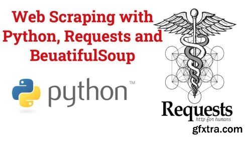 Web Scraping Essentials with Python, Requests and BeautifulSoup