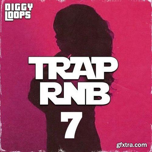 Diggy Loops TRAP RNB 7 WAV