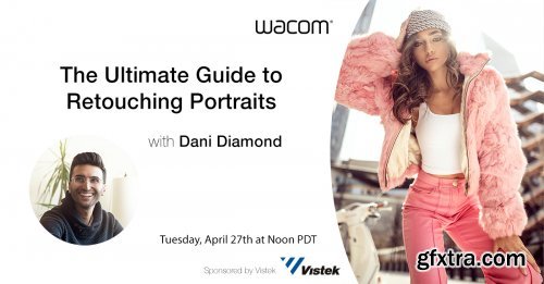 Dani Diamond - The Ultimate Guide To Retouching Portraits