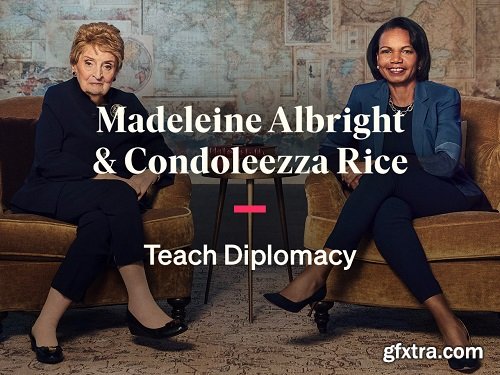 MasterClass - Madeleine Albright and Condoleezza Rice Teach Diplomacy