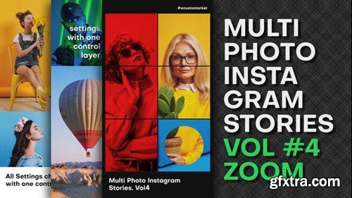 Videohive Multi Photo Instagram Stories. Vol4 ZOOM 39216650