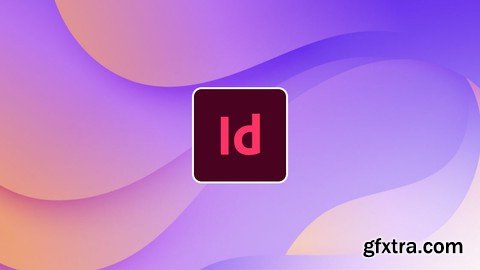 InDesign: Get Ahead with a Graphics Expert