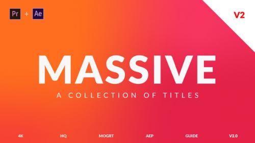 Videohive - Massive v2 | Titles Pack For Premiere Pro and After Effects - 21817858 - 21817858