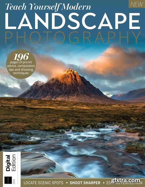 Teach Yourself Modern Landscape Photography - Second Edition, 2022