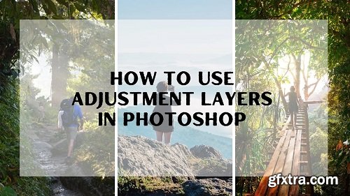 How to use Adjustment Layers in photoshop