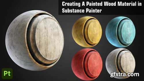 Artstation - Creating a Painted Wood Material in Substance Painter