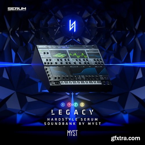 MYST LEGACY Hardstyle SERUM Soundbank