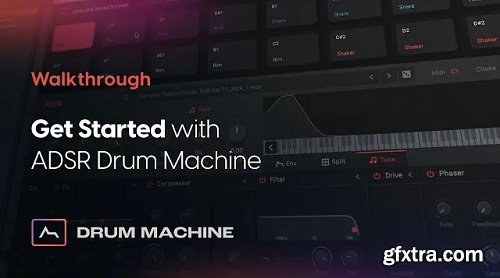 ADSR Sounds Get started with ADSR Drum Machine TUTORiAL