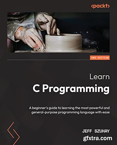 learn-c-programming-a-beginner-s-guide-to-learning-the-most-powerful-and-general-purpose